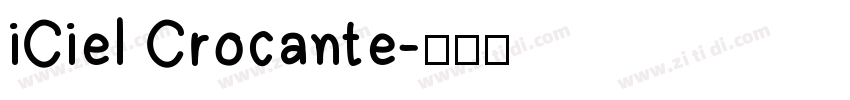iCiel Crocante字体转换